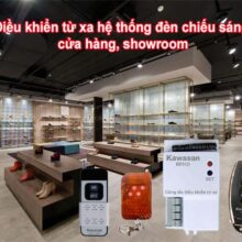 Tiện lợi bật tắt từ xa hệ thống đèn ở các khu vực khác nhau trong showroom, cửa hàng