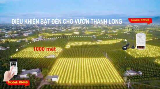 Điều khiển từ xa bật tắt đèn cho vườn thanh long