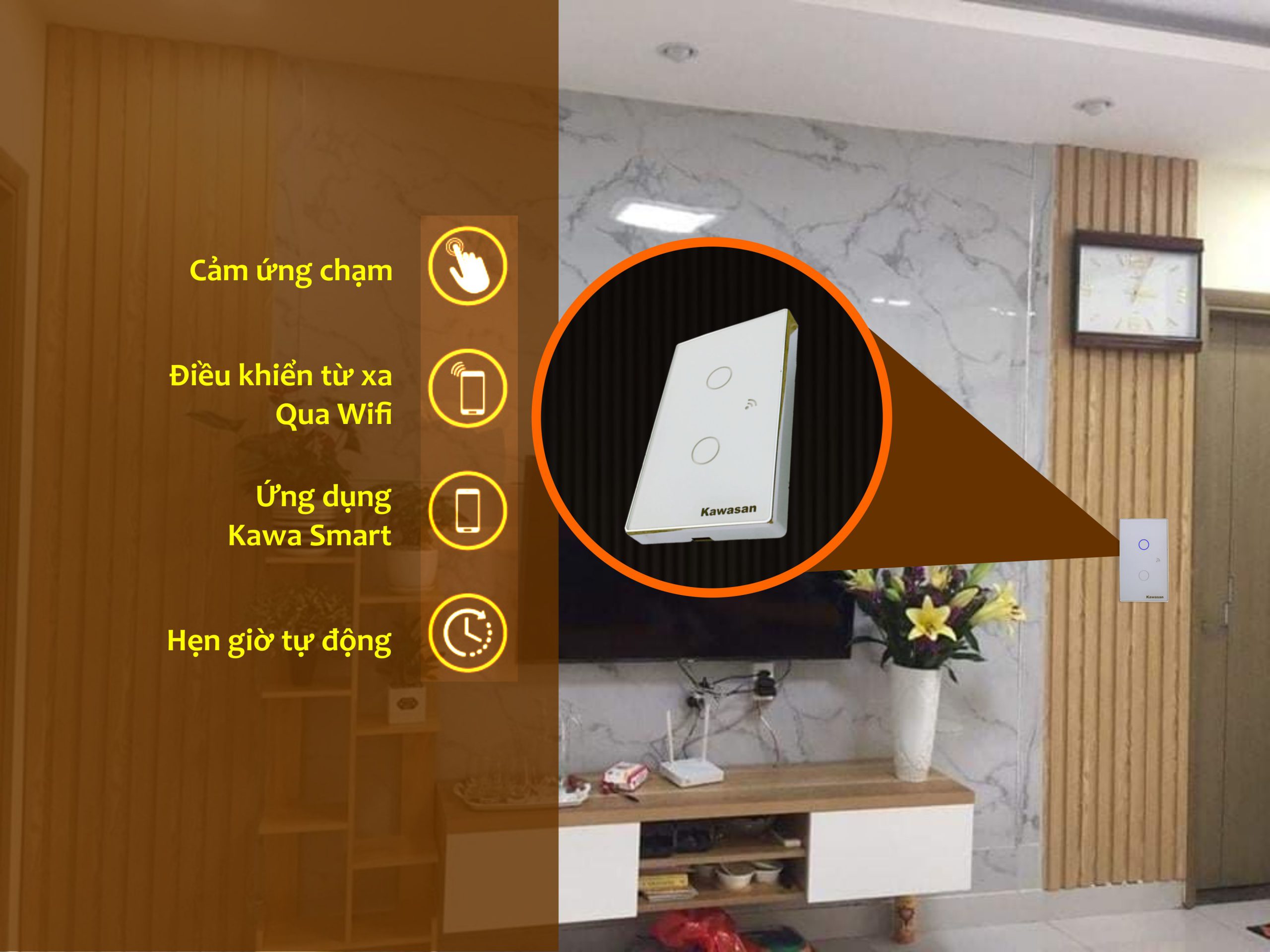 Chức năng công tắc cảm ứng WIFI Chức năng công tắc cảm ứng WIFI
